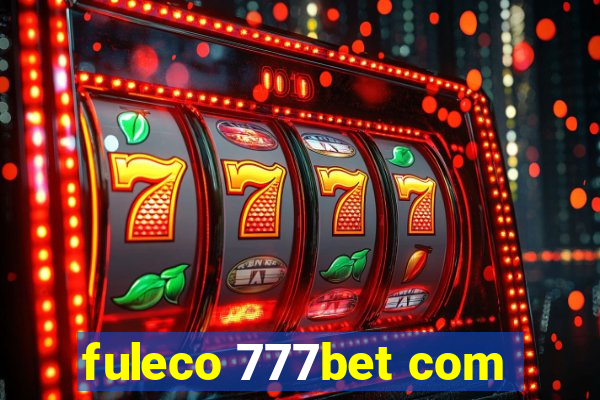 fuleco 777bet com